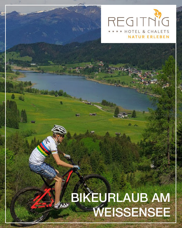 Genuss Mountainbike Urlaub am Weissensee im Genusshotel Regitnig mit seinen See-Chalets und See-Spa