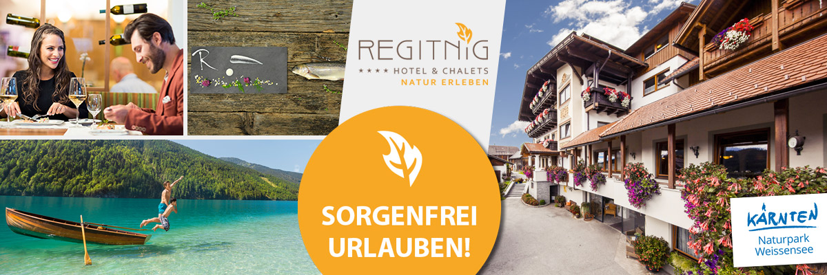 REGITNIG Hotel & Chalets - Genussurlaub Kulinarikhotel Weissensee Kärnten